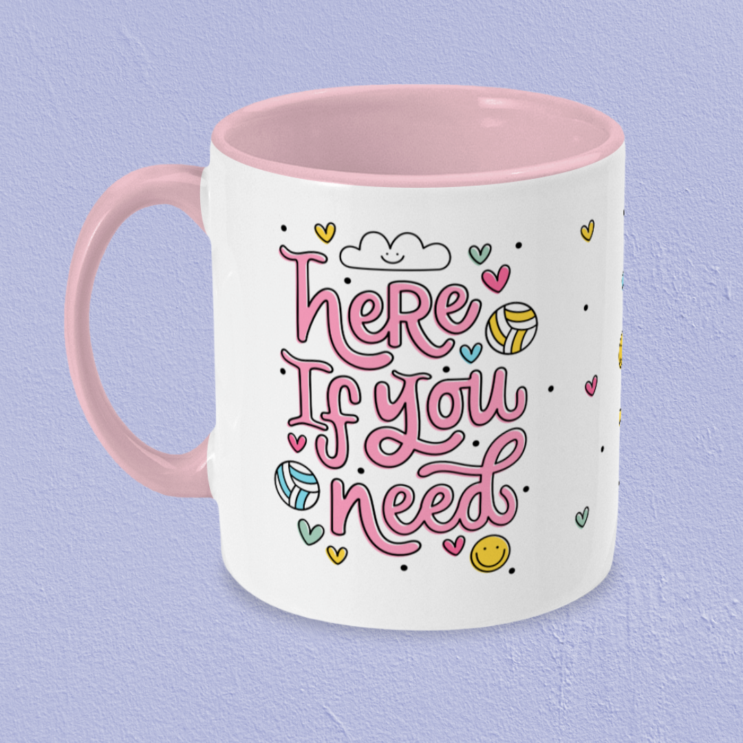 Here If You Need White & Pink Mug