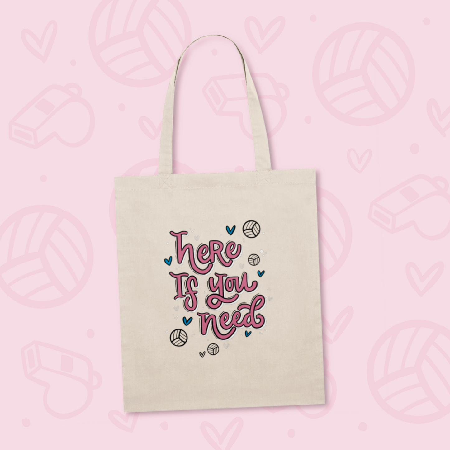 Here If You Need Tote