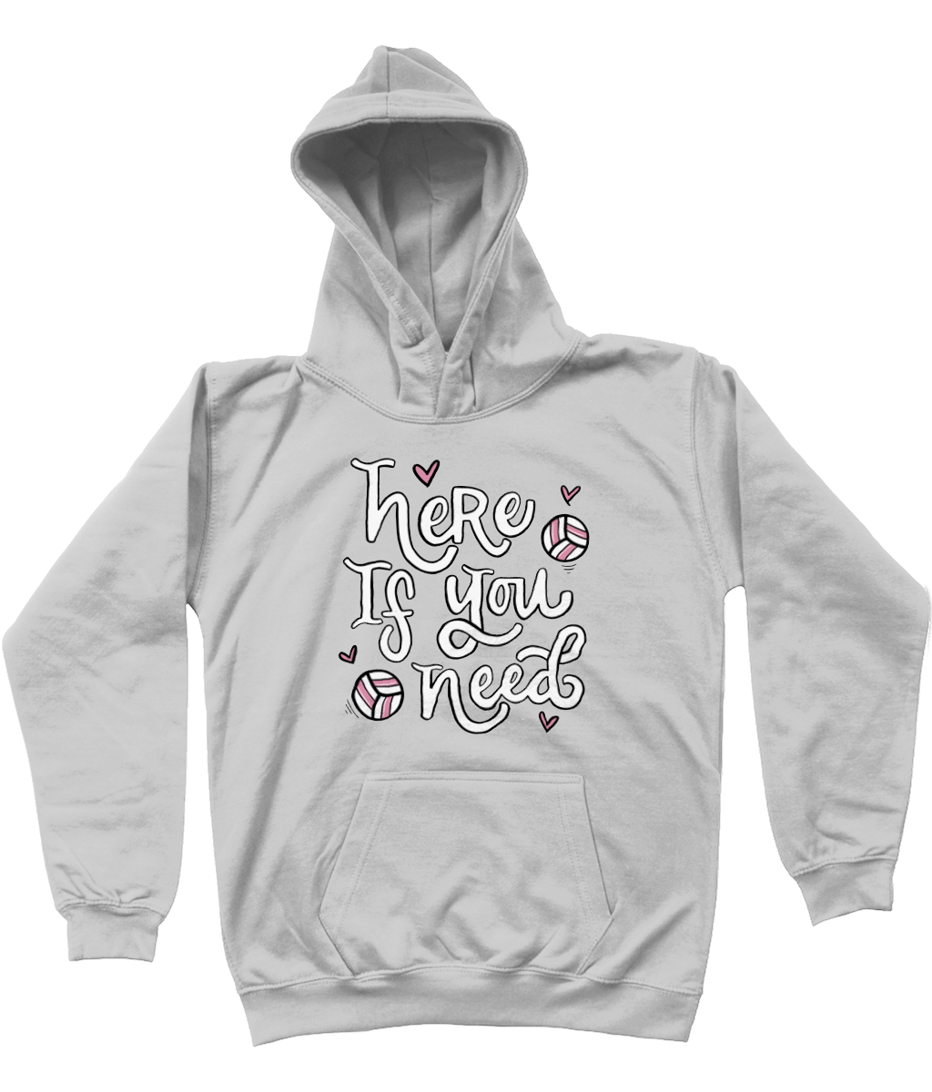 Here If You Need Kids Hoodie