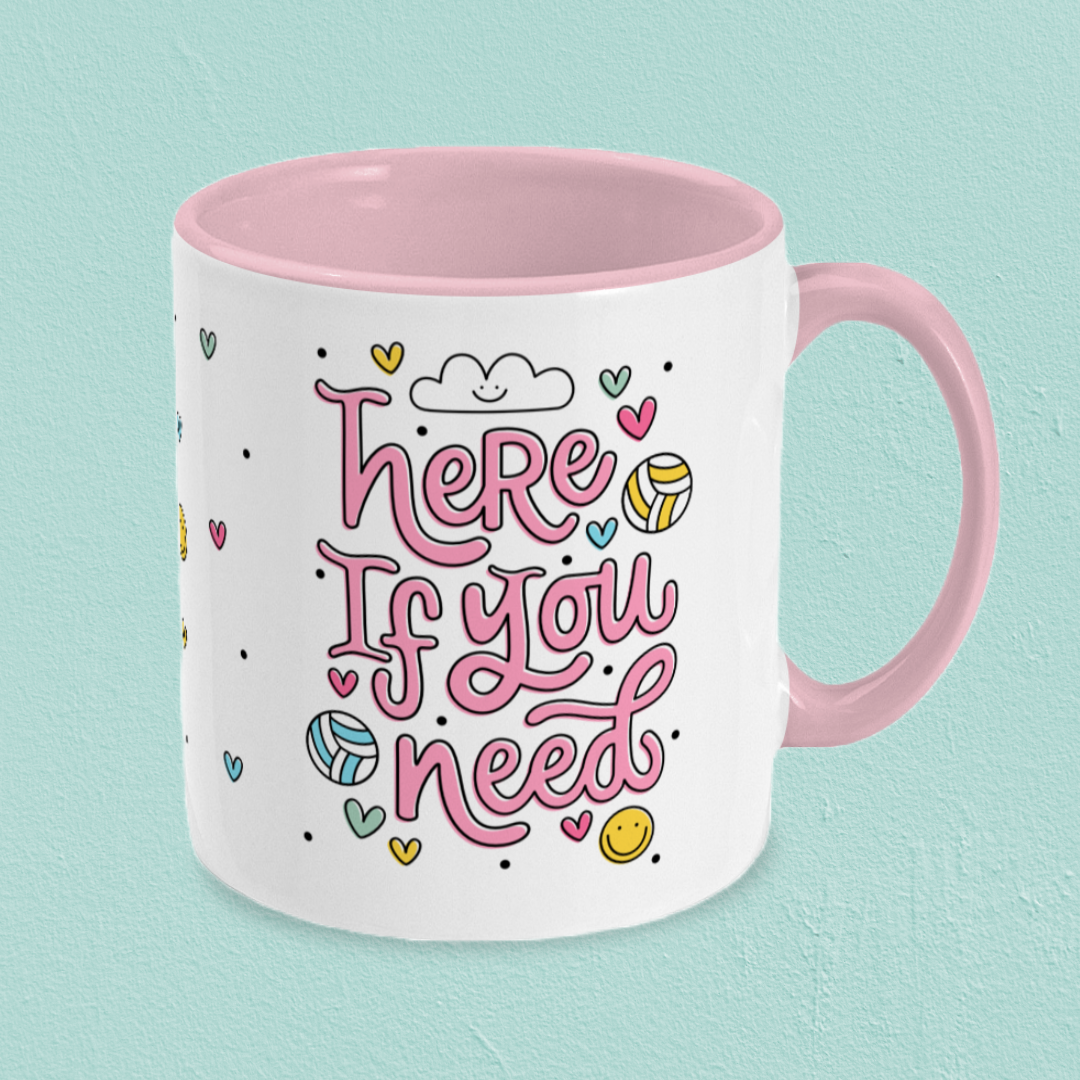 Here If You Need White & Pink Mug
